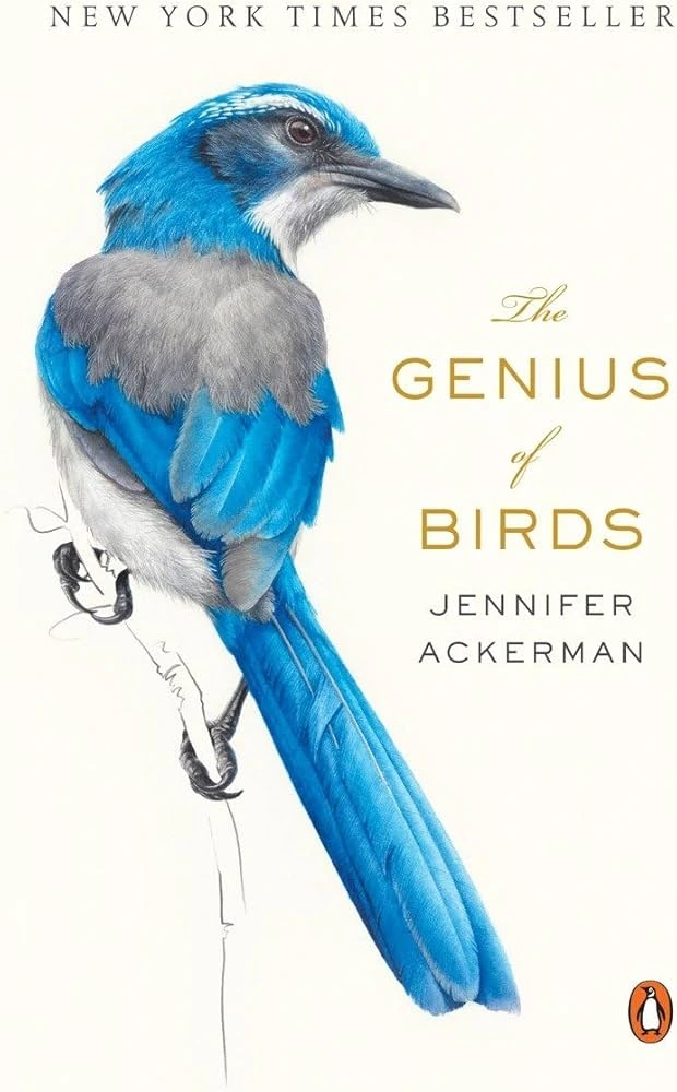 The Genius of Birds" by Jennifer Ackerman