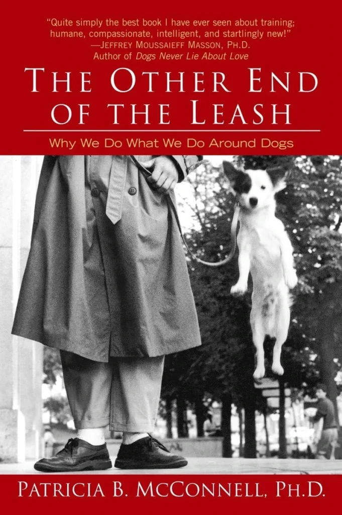 The Other End of the Leash" by Patricia B. McConnell