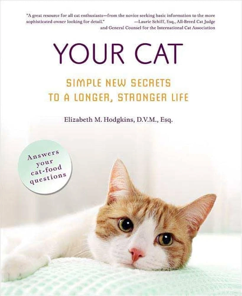 Your Cat by Dr. Elizabeth Hodgkins